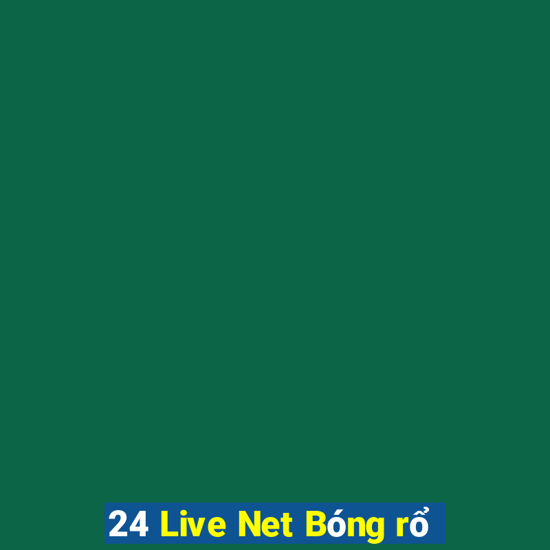 24 Live Net Bóng rổ