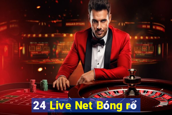 24 Live Net Bóng rổ