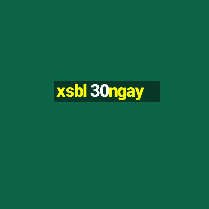 xsbl 30ngay