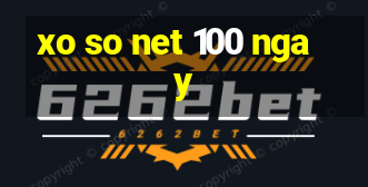 xo so net 100 ngay