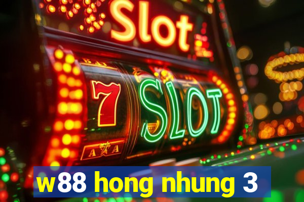 w88 hong nhung 3