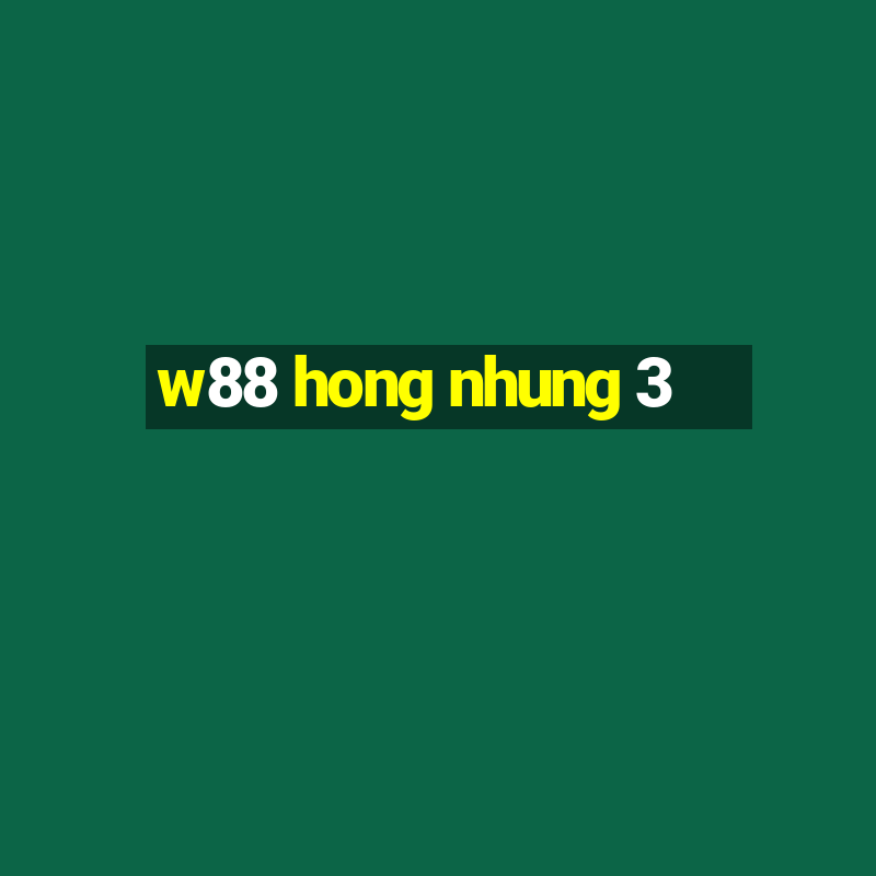 w88 hong nhung 3