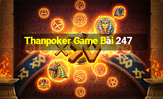 Thanpoker Game Bài 247