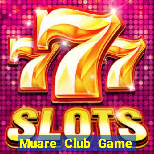 Muare Club Game Bài 888 Casino