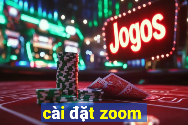 cài đặt zoom