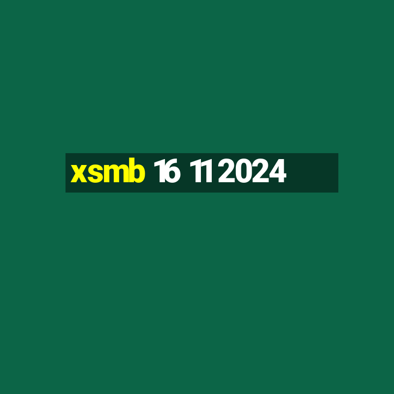 xsmb 16 11 2024