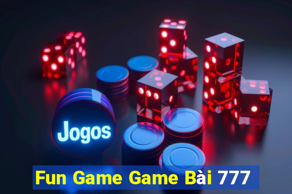 Fun Game Game Bài 777