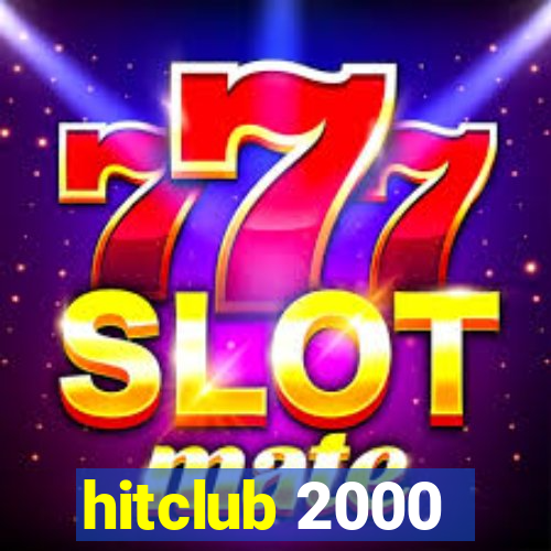 hitclub 2000