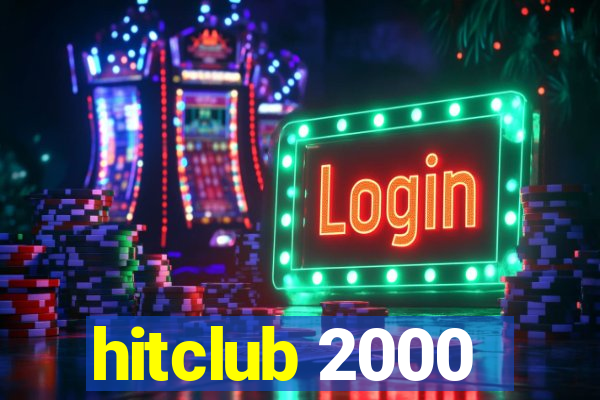 hitclub 2000