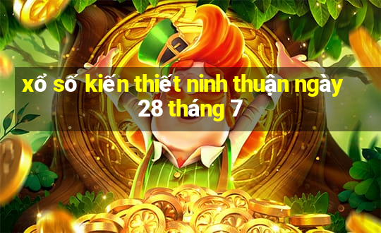 xổ số kiến thiết ninh thuận ngày 28 tháng 7