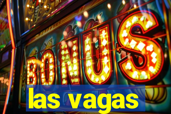 las vagas