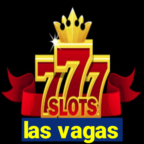 las vagas