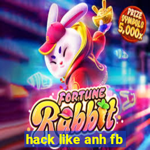 hack like anh fb