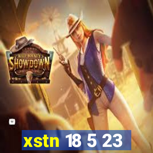 xstn 18 5 23