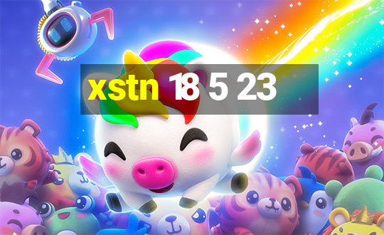 xstn 18 5 23