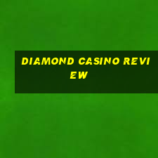 diamond casino review