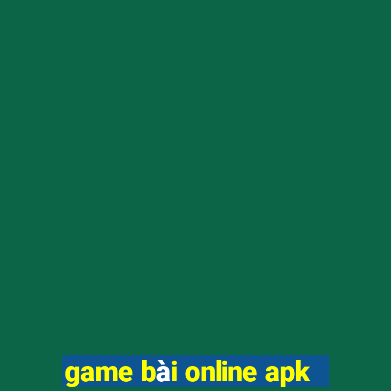 game bài online apk