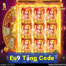 Eu9 Tặng Code