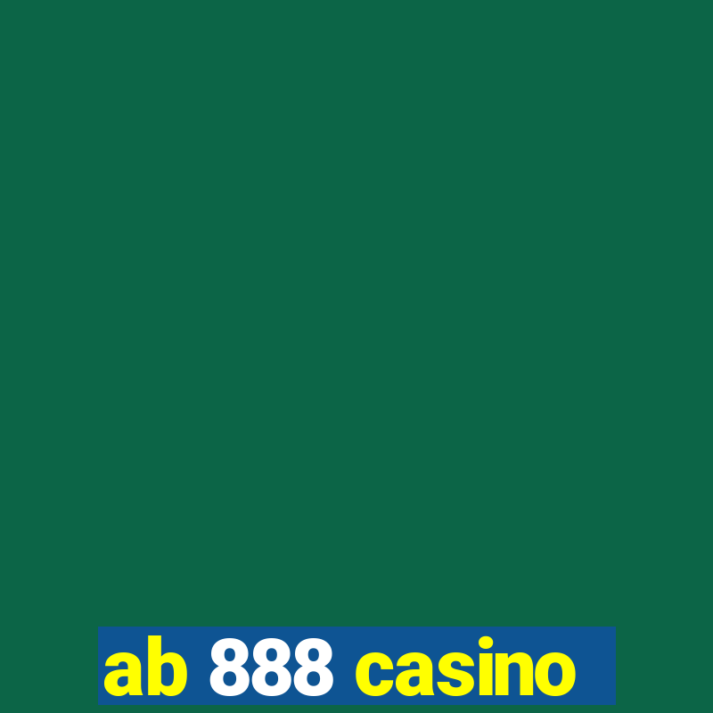 ab 888 casino