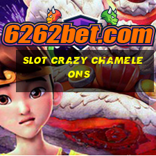 slot crazy chameleons