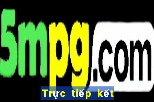 Trực tiếp kết quả XSDTMB hôm nay