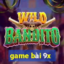 game bài 9x