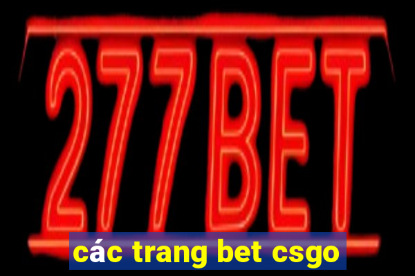 các trang bet csgo