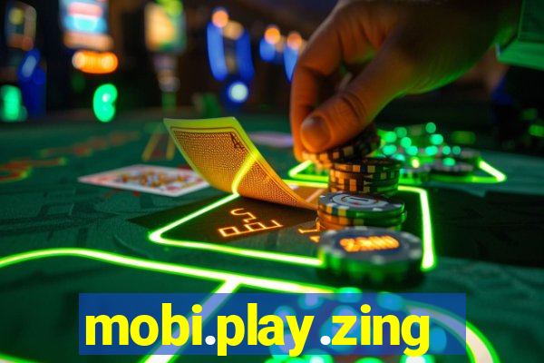 mobi.play.zing