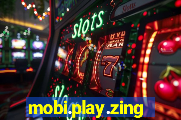 mobi.play.zing