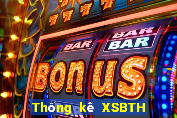 Thống kê XSBTH ngày 14