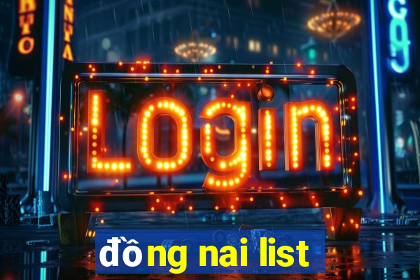 đồng nai list