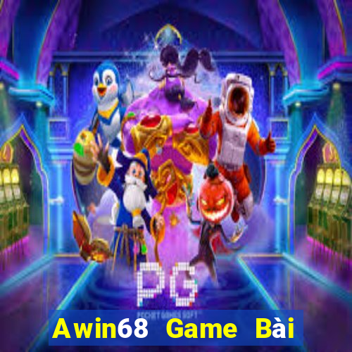 Awin68 Game Bài Đổi Thưởng Uy Tín