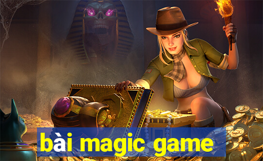 bài magic game