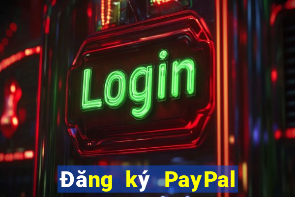 Đăng ký PayPal giải trí