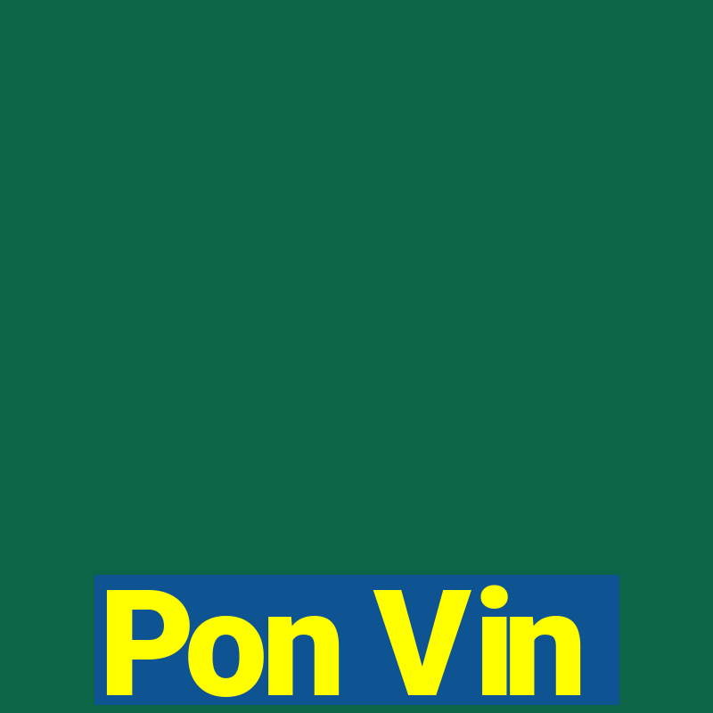 Pon Vin