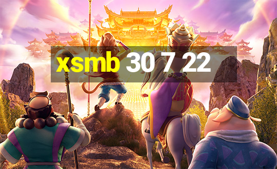 xsmb 30 7 22