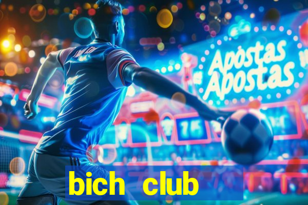 bich club   cổng game quốc tế