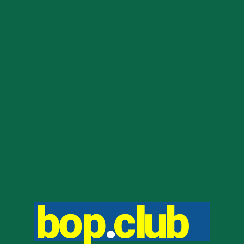 bop.club