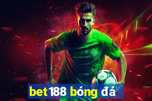 bet188 bóng đá