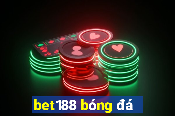 bet188 bóng đá