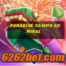 paradise casino admiral