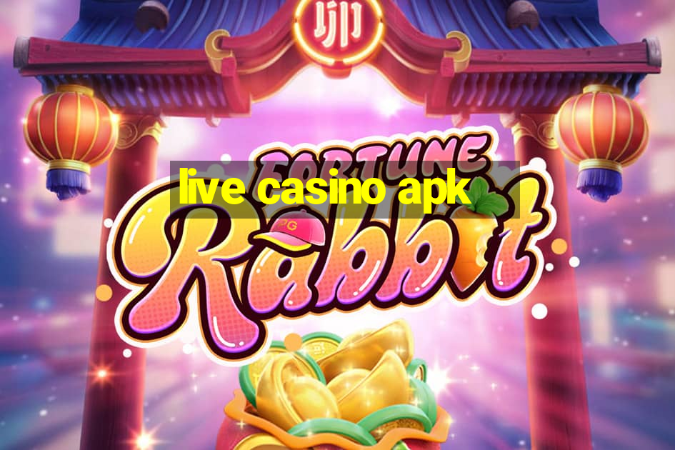 live casino apk