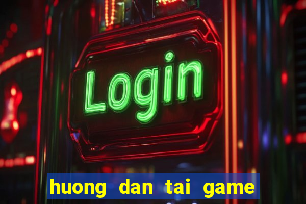 huong dan tai game dua thu dap hu