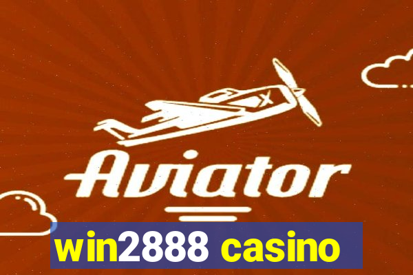 win2888 casino