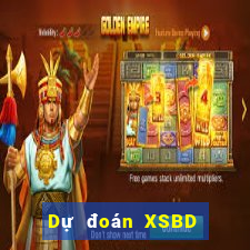 Dự đoán XSBD ngày 11