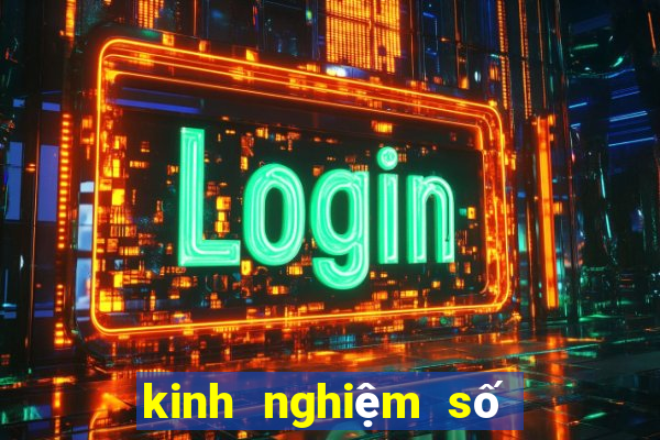 kinh nghiệm số mới nhất