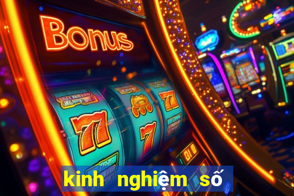 kinh nghiệm số mới nhất