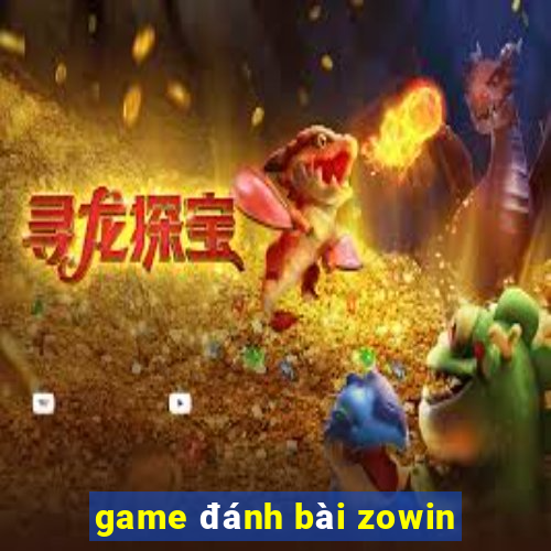 game đánh bài zowin