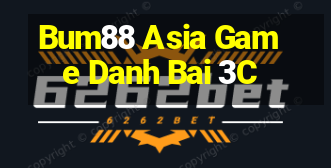 Bum88 Asia Game Danh Bai 3C