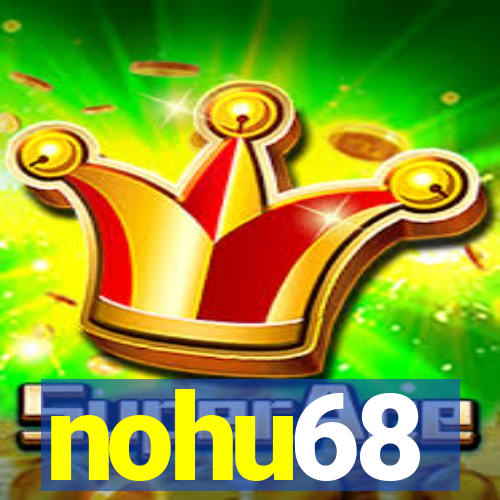 nohu68